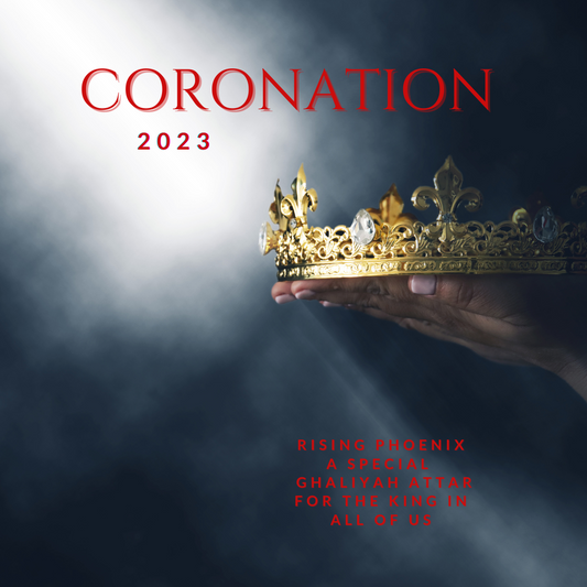 Coronation 2023 : a LIMITED EDITION Royal Coronation Attar - a Commemoration for the new King of England - Ghaliyah Royal Anointing Oil